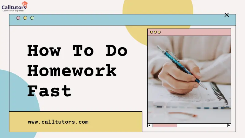 How To Do Homework Fast