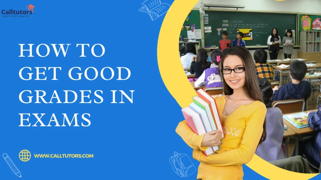 How To Get Good Grades