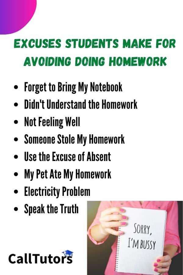 making an excuse for not doing your homework is an example of