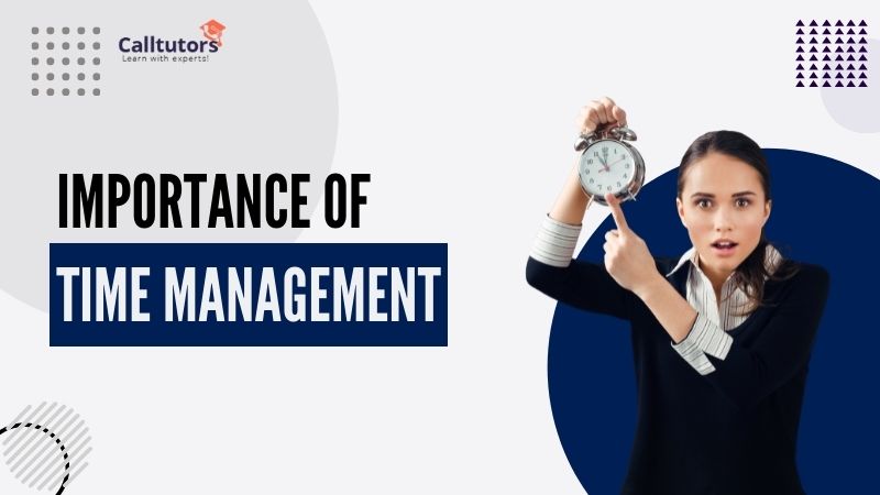 Importance Of Time Management You Should Know